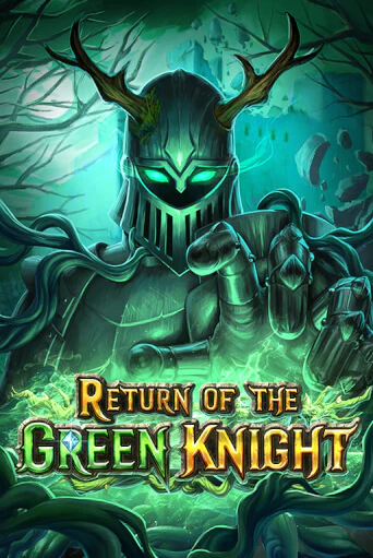 Return of The Green Knight демо игра казино без регистрации | PokerDom